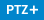 PTZ+