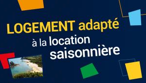 Logement adapté à la location saisonnière